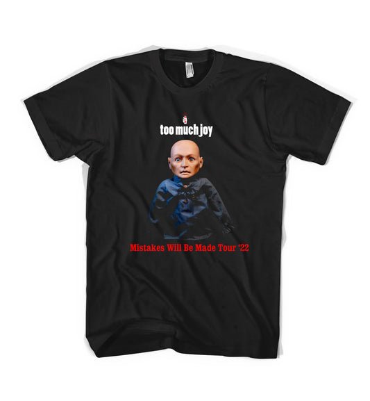 Mistakes Will Be Made Tour Tee
